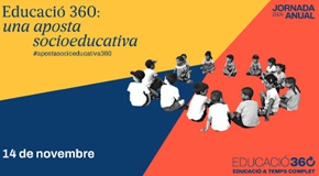 Jornada Anual 2024 “Educació 360: una aposta socioeducativa”